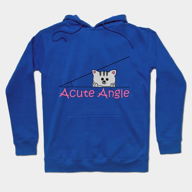 Acute Angle (cat) Hoodie by alisadesigns